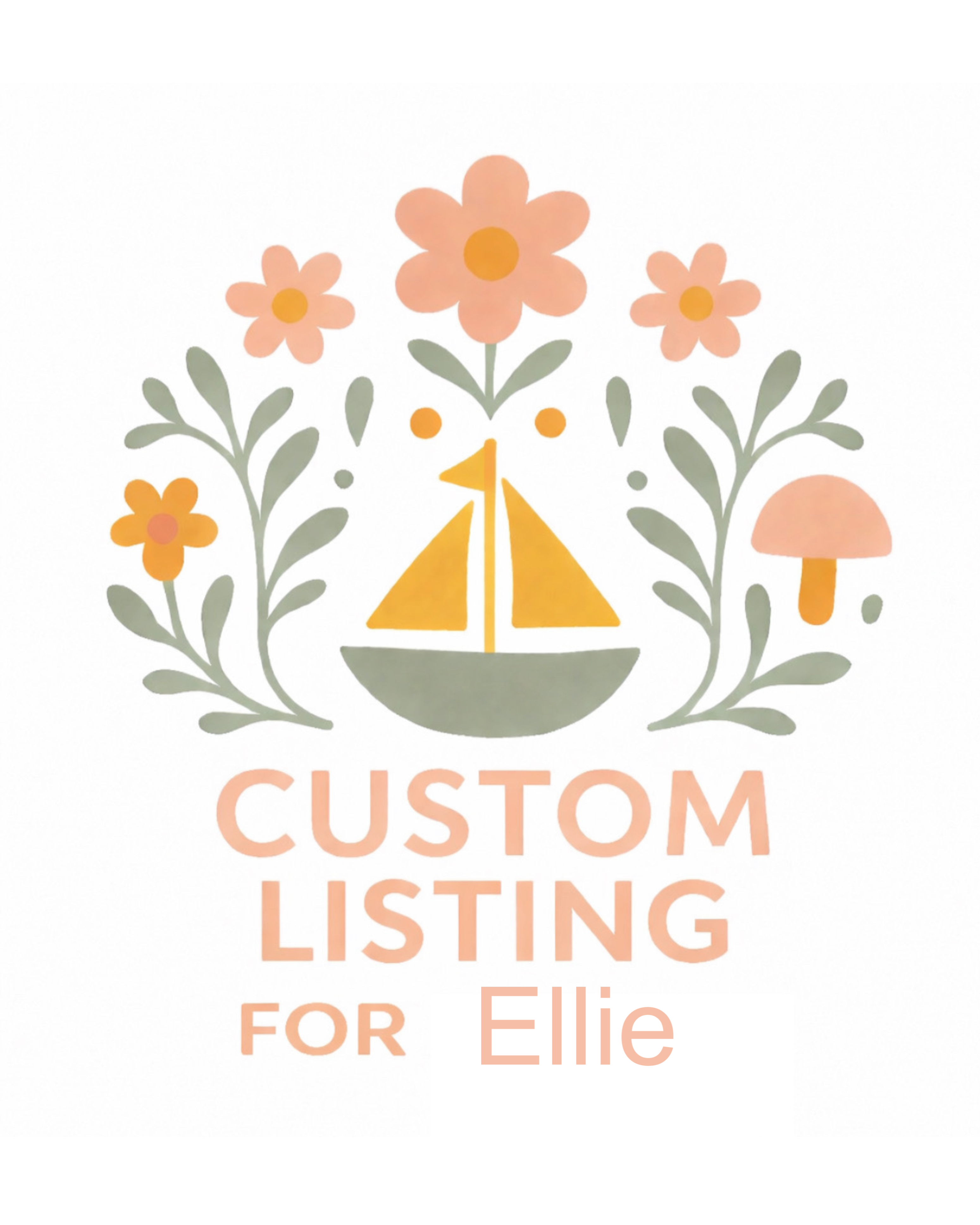 Custom for Ellie